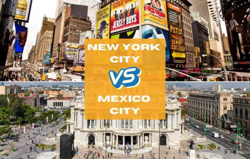 NYC Vs Mexico City